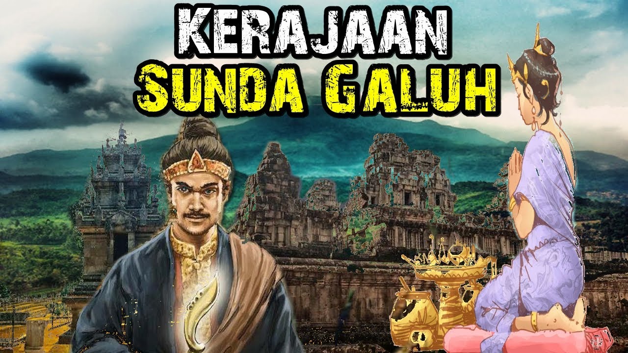 Fakta Sejarah Kerajaan Sunda Galuh di Jawa Barat